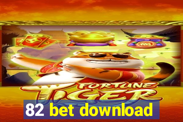 82 bet download